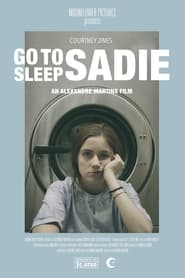 Go to Sleep Sadie' Poster