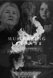 Mummering Legends' Poster