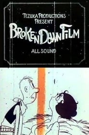 Broken Down Film' Poster