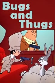 Bugs and Thugs' Poster