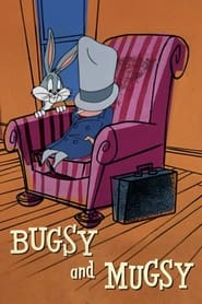 Bugsy and Mugsy' Poster