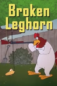 A Broken Leghorn' Poster