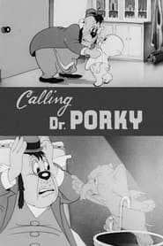 Calling Dr Porky' Poster