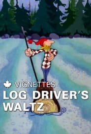 Canada Vignettes Log Drivers Waltz' Poster