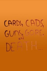 Cards Cads Guns Gore and Death' Poster