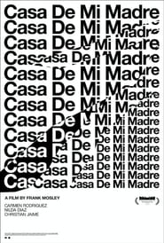 Casa De Mi Madre' Poster