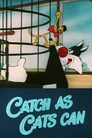 Catch as Cats Can' Poster