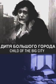 Child of the Big City' Poster