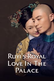 Ruyis Royal Love in the Palace' Poster