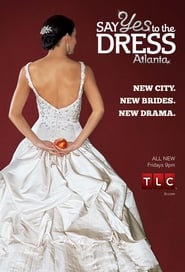 Say Yes to the Dress Atlanta' Poster