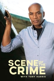 Scene of the Crime with Tony Harris' Poster