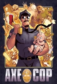 Streaming sources forAxe Cop