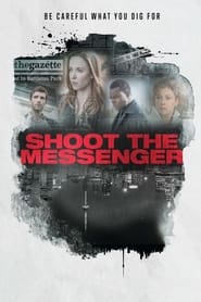 Shoot the Messenger' Poster