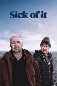 Sick of It' Poster