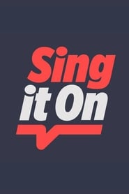 Sing It On' Poster