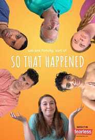 So That Happened' Poster