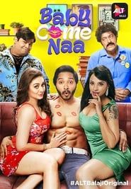 Baby Come Naa' Poster
