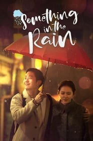 Something in the Rain' Poster