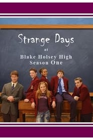 Strange Days at Blake Holsey High Poster