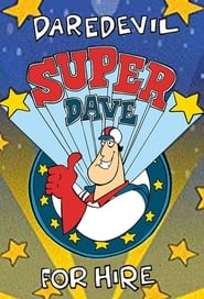 Super Dave Daredevil for Hire' Poster