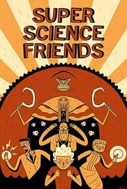 Super Science Friends' Poster