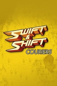 Swift and Shift Couriers' Poster