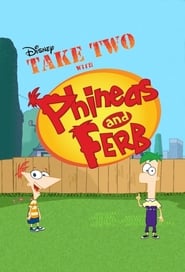 Take Two with Phineas and Ferb' Poster