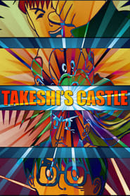 Streaming sources forTakeshis Castle
