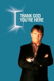 Thank God Youre Here' Poster