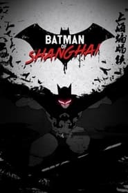 The Bat Man of Shanghai' Poster