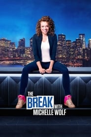 The Break with Michelle Wolf' Poster
