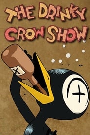 The Drinky Crow Show' Poster