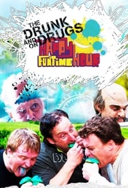 Drunk and on Drugs Happy Funtime Hour' Poster
