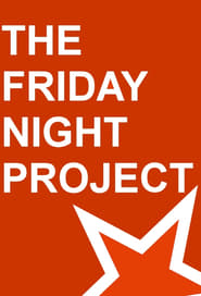 Streaming sources forThe Friday Night Project