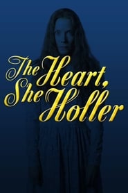 The Heart She Holler' Poster