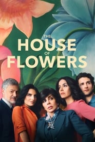 The House of Flowers Poster