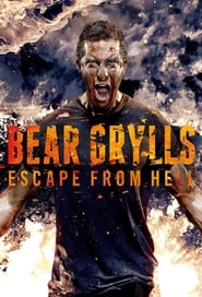 Bear Grylls Escape from Hell' Poster