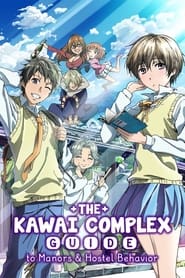The Kawai Complex Guide to Manors and Hostel Behavior' Poster