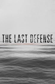 The Last Defense' Poster