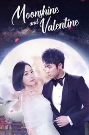 Moonshine and Valentine' Poster