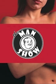 The Man Show' Poster