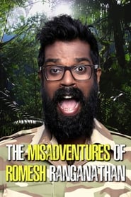 Streaming sources forThe Misadventures of Romesh Ranganathan