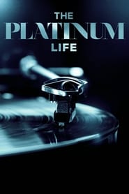 The Platinum Life' Poster
