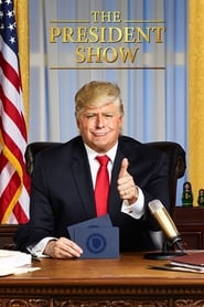 Streaming sources forThe President Show