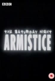 The Saturday Night Armistice Poster