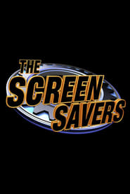 The Screen Savers' Poster