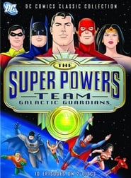 The Super Powers Team Galactic Guardians' Poster