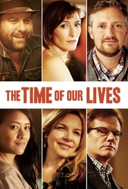 The Time of Our Lives' Poster