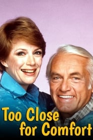 Too Close for Comfort' Poster