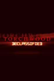 Torchwood Declassified' Poster